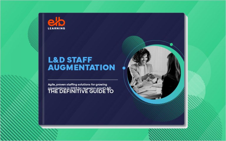 The Ultimate Guide to L&D Staff Augmentation